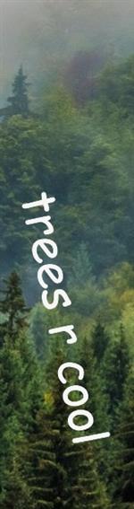 trees r cool